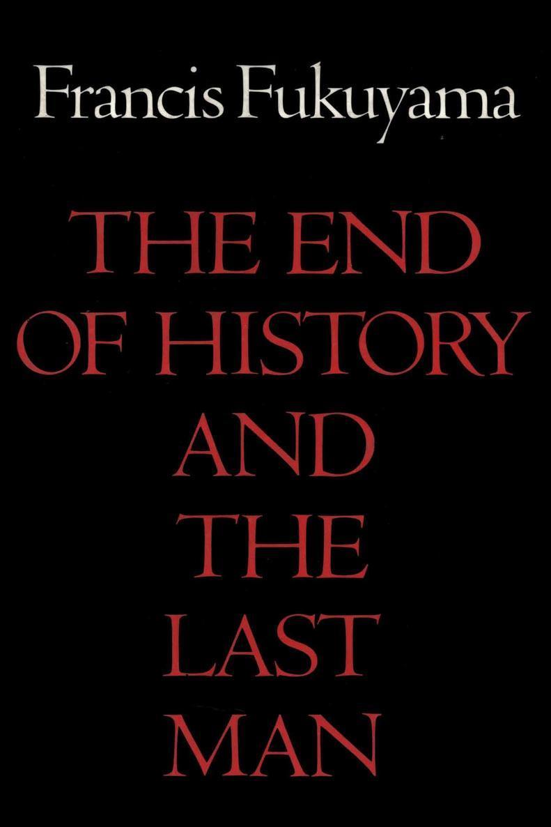 The End of History and the Last Man